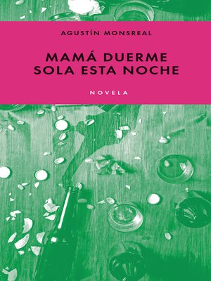 cover image of Mamá duerme sola esta noche